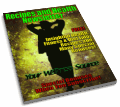 Recipes and Health Newsletter
